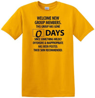
              0 Days - Wildly Offensive & Inappropriate - Social Media shirt - T-shirt TSM15
            