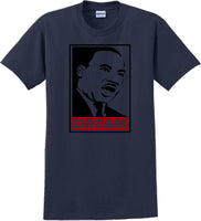 
              Martin Luther King Jr - DREAM - MLK Shirt
            