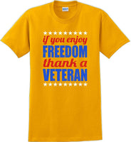 
              IF YOU ENJOY FREEDOM THANK A VETERAN, Veterans day Soldier USA Support T-Shirt
            