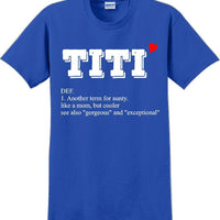 Titi - Unique Aunt short sleeved T-Shirt- 12 colors