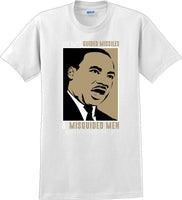 
              We have guided missiles and misguided men - Martin Luther King Jr -  MLK Shirt
            