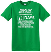
              0 Days - Wildly Offensive & Inappropriate - Social Media shirt - T-shirt TSM15
            