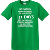 0 Days - Wildly Offensive & Inappropriate - Social Media shirt - T-shirt TSM15