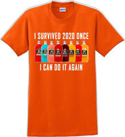 
              I Survived 2020 once I can do it again - Funny T-Shirt
            