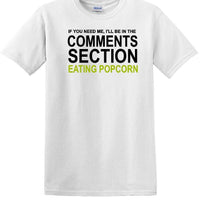 Comments Section - Eating Popcorn - Social Media Fun shirt - T-shirt TSM03