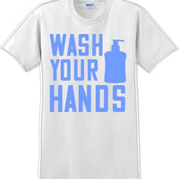 Wash your hands - Funny/Humor T-shirt