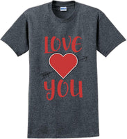 
              Love you  - Valentine's Day Shirts - V-Day shirts
            