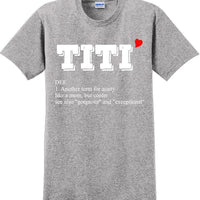 Titi - Unique Aunt short sleeved T-Shirt- 12 colors
