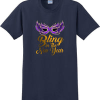 Bling in the New Year - New Years Shirt - 12 color choices