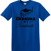 Graduation PROUD GRANDMA \ PARENT of a Graduate - shirt - short sleeved t-shirt