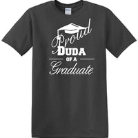Graduation PROUD DUDA of a Graduate - shirt - short sleeved T-shirt