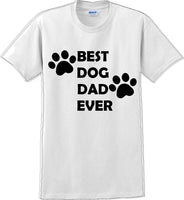 
              Best Dog Dad Ever Father's day T-Shirt
            