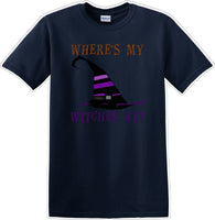 
              WHERES MY WITCHES AT? - Halloween - Novelty T-shirt
            