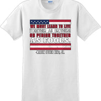 We must learn to live together as brothers or perish together as fools MLK Shirt