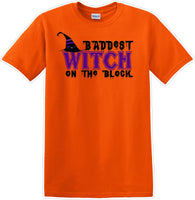 
              Baddest witch on the block - Halloween - Novelty T-shirt
            