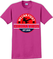
              We Can Fight the Virus - Funny/Humor T-Shirt
            
