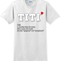Titi - Unique Aunt short sleeved T-Shirt- 12 colors