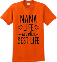 
              Nana life is the best life , Grandma Mothers day T-Shirt
            