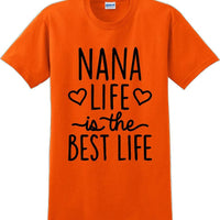 Nana life is the best life , Grandma Mothers day T-Shirt