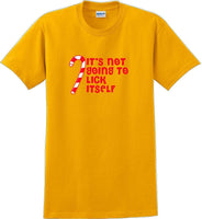 
              It's not going to lick itself - Christmas Day T-Shirt -12 color choices
            