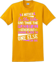 
              A Mother can take the place of all others but - Mother's Day T-Shirt
            