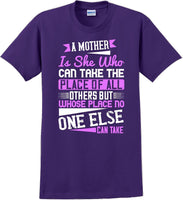 
              A Mother can take the place of all others but - Mother's Day T-Shirt
            