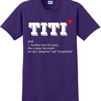 Titi - Unique Aunt short sleeved T-Shirt- 12 colors