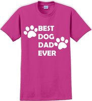 
              Best Dog Dad Ever Father's day T-Shirt
            