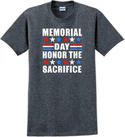 
              MEMORIAL DAY HONOR THE SACRIFICE , Veterans day Soldier USA Support T-Shirt
            