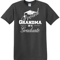 Graduation PROUD GRANDMA \ PARENT of a Graduate - shirt - short sleeved t-shirt