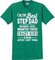 
              I'm the Best Stepdad short sleeved T-Shirt - Fathers Day
            