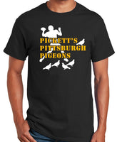 
              PICKETT'S PITTSBURGH PIGEONS SHIRT BLACK SHIRT SM-5XL
            