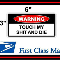 Toolbox STICKER Funny Warning Sticker - TOUCH MY SH** AND DIE