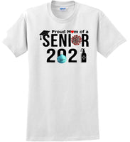 
              Proud mom of a 2021 Senior - T-Shirt Sizes Sm-5xl
            