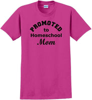 
              Promoted to Homeschooling Mom - Funny T-Shirt Sizes Sm-5xl
            