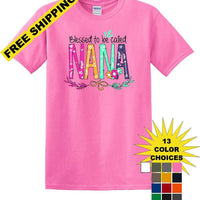 Blessed To Be Called NANA Shirt For Mother's Day Grandmother Gift -NANAs1