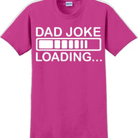 Dad Joke Loading Father's day T-Shirt