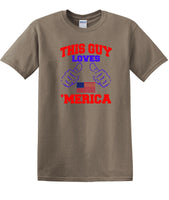 
              THIS GUY LOVES AMERICA shirt  TLAS1
            
