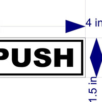 PUSH & PULL DECALS  for Doors, Businesses and Residential use LAMINATED