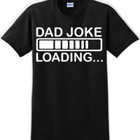 Dad Joke Loading Father's day T-Shirt