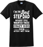 
              I'm the Best Stepdad short sleeved T-Shirt - Fathers Day
            