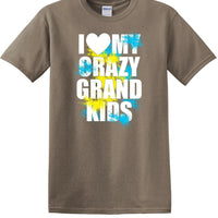 I LOVE MY CRAZY GRAND KIDS  shirt KGKS1
