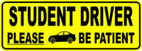 
              Student Driver Please Be Patient Car Bumper STICKER Decal 3"X9"
            