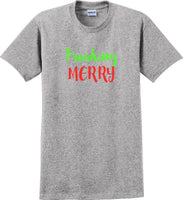 
              Freaking Merry - Christmas Day T-Shirt -10 color choices
            
