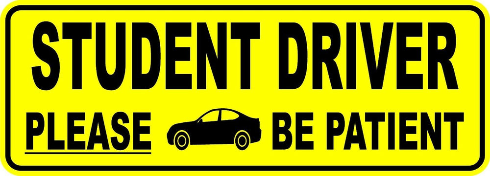 Student Driver Please Be Patient Car Bumper STICKER Decal 3