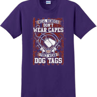REAL HEROES DON'T WEAR CAPES, Veterans day Soldier USA Support T-Shirt