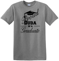 
              Graduation PROUD DUDA of a Graduate - shirt - short sleeved T-shirt
            