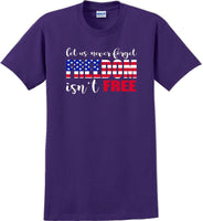 
              LET US NEVER FORGET FREEDOM ISN'T FREE, Veterans day Soldier USA Support T-Shirt
            