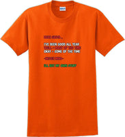 
              Dear santa I've been good all year- Christmas Day T-Shirt -12 color choices
            