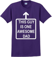
              This Guy is one Awesome Dad Father's day T-Shirt
            